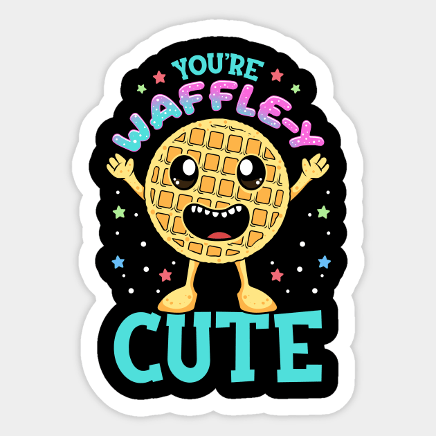 Cute & Funny You're Waffle-y Cute Waffle Pun Sticker by theperfectpresents